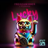 Freischwimmer & Flexxus – Lucky