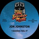 Jon Johnston - I Wanna Feel It (Extended Mix)