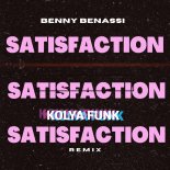 Benny Benassi x REBRN - Satisfaction (Kolya Funk Blend)