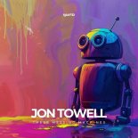 Jon Towell - These Messing Machines (Extended Mix)