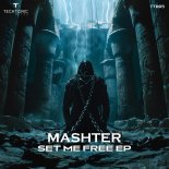 Mashter - Set Me Free (Original Mix)