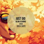 Just Gio - Blow Ya Mind