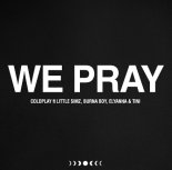 Coldplay & Little Simz,  Burna Boy Feat. Elyanna X Tini - We Pray