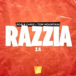 Rob and Chris & Tom Mountain - Razzia 2.4