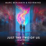 Marc Benjamin & NEVRMIND - Just the Two of Us (BCMP Extended Remix)