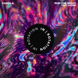 Carola - Run The Night (feat. AKOSIA) (Club Mix)