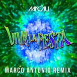 Macau - VIVA LA FIESTA (Marco Antonio Extended Remix)