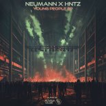 Neumann & HNTZ - Young People (Original Mix)