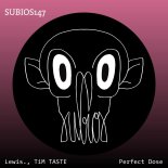 Lewis., TiM TASTE - Perfect Dose (Original Mix)