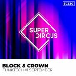 Block & Crown - Funktech #1 September