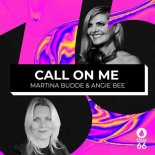 Martina Budde, Angie Bee - Call On Me