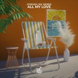 Stridon & Rik Weber - All My Love