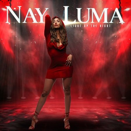 Nay Luma - Light Up The Night (Ultimix by DJSW Productions) 130 bpm