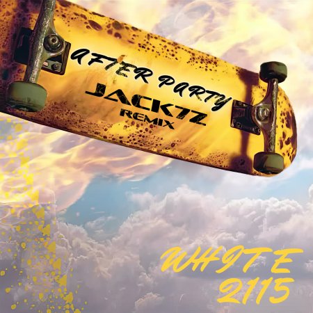 White 2115 - Afterparty (JACK7Z Remix)