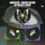 Adam Beyer x Vintage Culture ft. Kyozo - Lift Me Up (Original Mix)