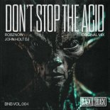 Robznow & John Holt Dj - Don't Stop the Acid (Original Mix)