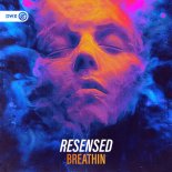 Resensed - Breathin