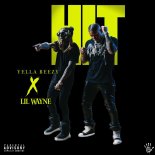 Yella Beezy Feat. Lil Wayne - Hit