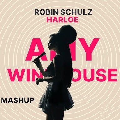 Amy Winehouse ft. Robin Schulz & Harloe - Black Love (Ultimix by DJSW Productions The Mashup Edit) 125 bpm