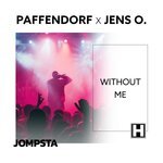 Paffendorf x Jens O. - Without Me (Extended Mix)