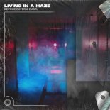 Reprobeater & BASTL - Living in a Haze