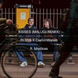 Bl3ss & CamrinWatsin Feat. bbyclose - Kisses (Malugi Remix)