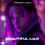 Trendos & Virali - Beautiful Liar