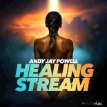 Andy Jay Powell - Healing Stream