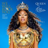 Queen X Megan Thee Stallion - We Will Rock You (Megan Thee Stalion Version)