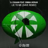 DJ Shaan Feat. Emma Horan - Lie to Me (D4VE Remix)