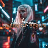 Alex Megane - Queen Of Berlin (Extended Mix)