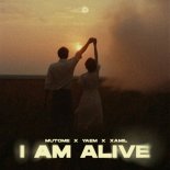 Mutome & Yaem Feat. Xamil - I Am Alive