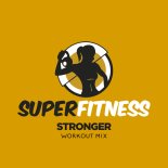 SuperFitness - Stronger (Instrumental Workout Mix 134 bpm)