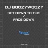 Dj Boozywoozy - Face Down