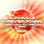 Alphaville - Forever Young (AVERRO, Olly Gi & Arellano Remix) (Extended)