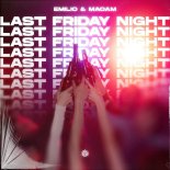 Emilio & Maoam - Last Friday Night