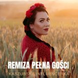 Kaszubska Influencerka - REMIZA PEŁNA GOŚCI