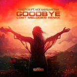 Fraqtion Feat. Noe Margaretha - Goodbye (Lost Melodies Remix)