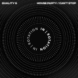 Quality G - House Party