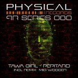 Tawa Girl - Pepitard (Mid Wooder Acid Remix)