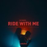 Zac Samuel - Ride With Me