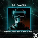 DJ JayCan - Rave State (Extended Mix)