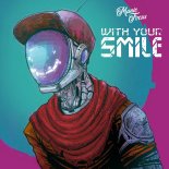 Manic Focus - With Your Smile