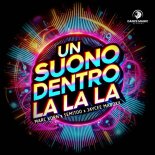 Marc Korn x Semitoo x Jaycee Madoxx - Un Suono Dentro La La La (Extended Mix)