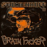 Stoltenhoff - BRAIN FXCKER