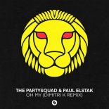 Paul Elstak - Oh My (Dimitri K Remix)