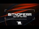 Bitnofera - Out of My Mind