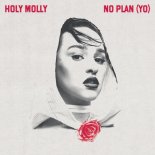 Holy Molly - No Plan