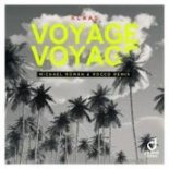 Klaas, Michael Roman, Rocco - Voyage Voyage (Michael Roman & Rocco Remix)