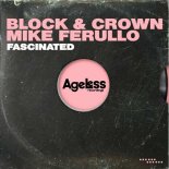 Block & Crown, Mike Ferullo - Fascinated